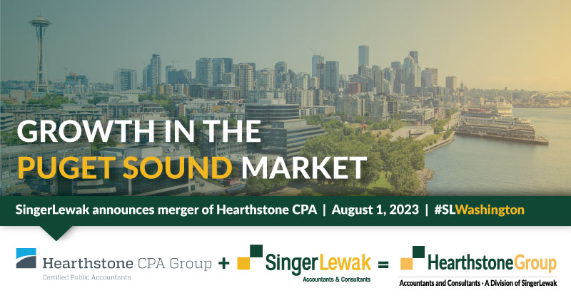 SingerLewak Announces Growth in the Puget Sound Market with the Merger of Hearthstone CPA Group