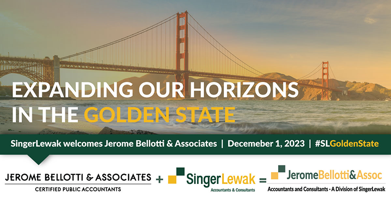 Expanding our horizons in the Golden State: SingerLewak welcomes Jerome Bellotti & Associates