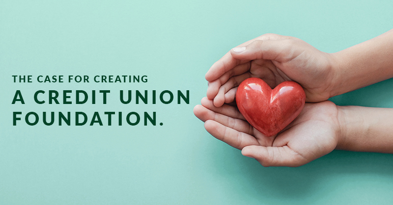 The Case for Creating a Credit Union Foundation