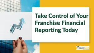 cover for article: Take Control of Your Franchise Financial Reporting Today